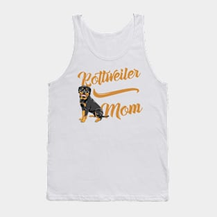 Rottweiler Mom! Especially for Rottweiler Dog Lovers! Tank Top